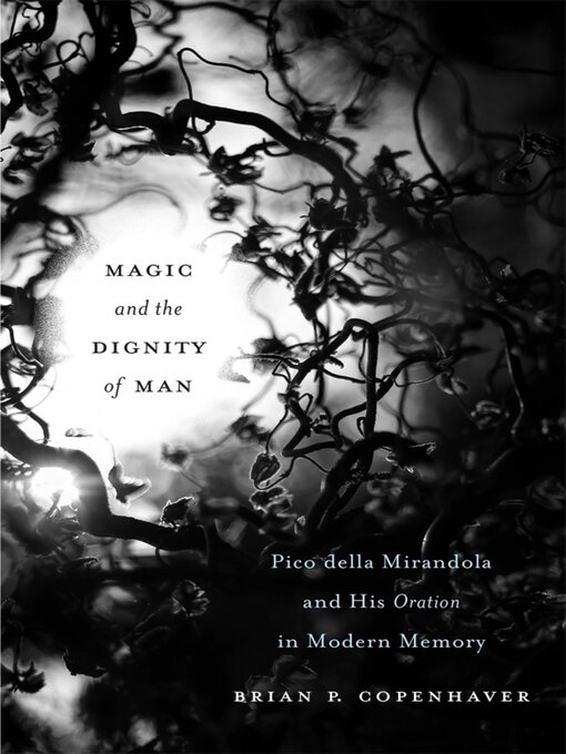 Title details for Magic and the Dignity of Man by Brian P. Copenhaver - Available